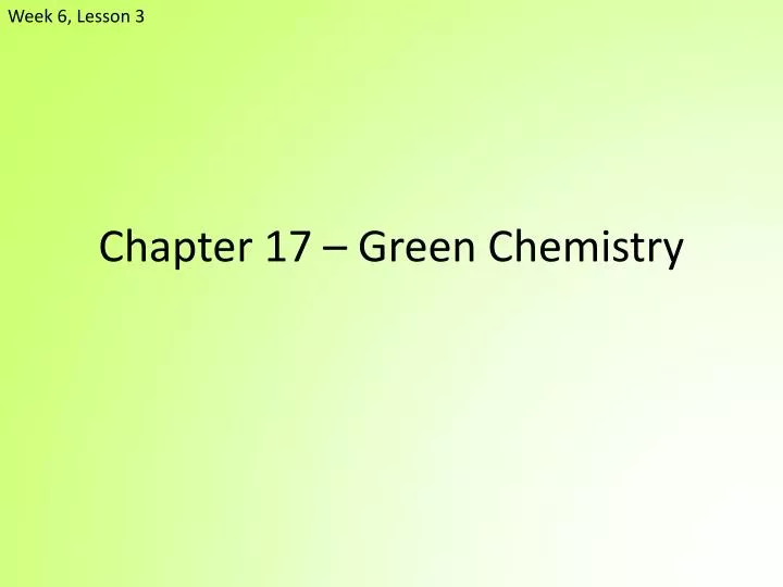 chapter 17 green chemistry