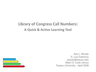 Library of Congress Call Numbers: A Quick &amp; Active Learning Tool