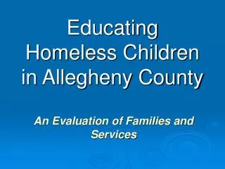 Educating Homeless Children in Allegheny County