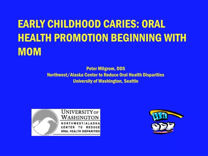 early childhood caries oral health promotion beginning with mom