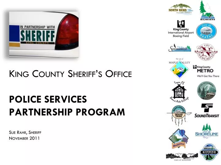 king county sheriff s office police services partnership program sue rahr sheriff november 2011