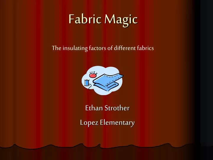 fabric magic