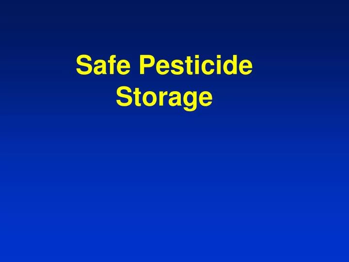 safe pesticide storage