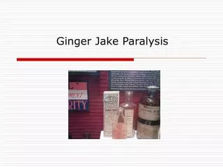 ginger jake paralysis