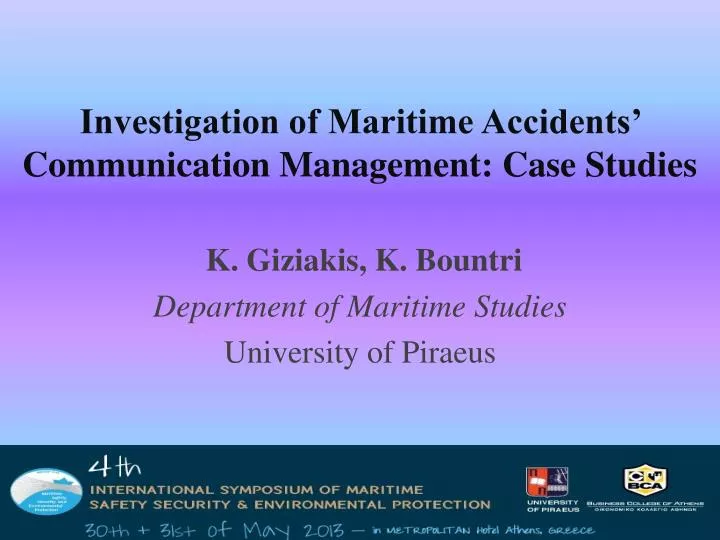 investigation of maritime accidents communication management case studies