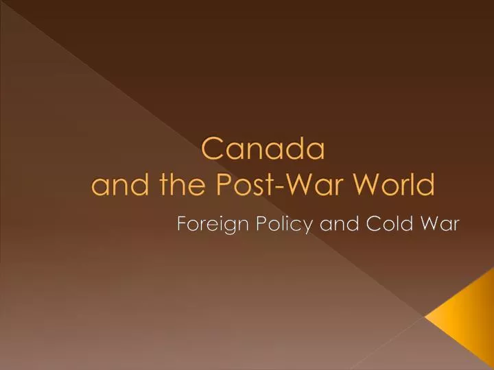 canada and the post war world