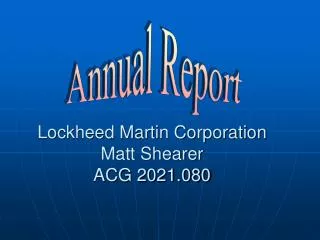 Lockheed Martin Corporation Matt Shearer ACG 2021.080
