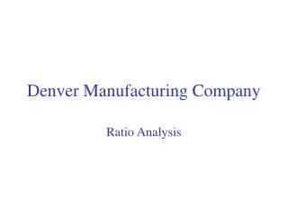 Denver Manufacturing Company