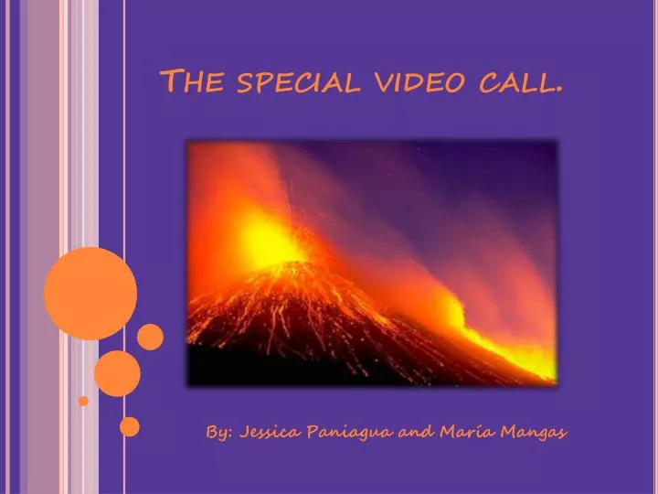 the special video call