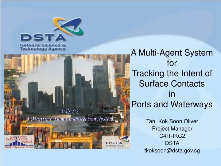 a multi agent system for tracking the intent of surface contacts in ports and waterways