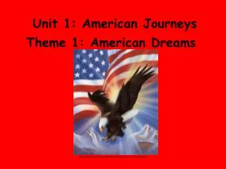 Unit 1: American Journeys