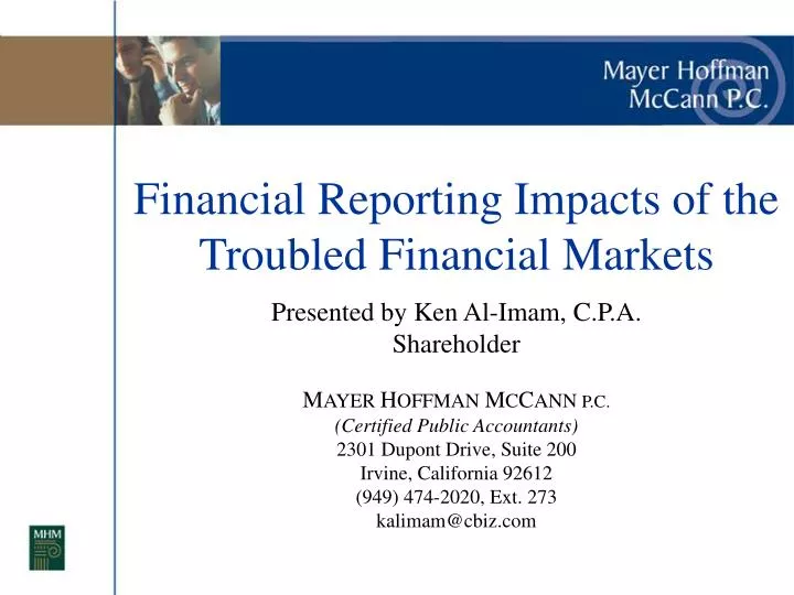 financial reporting impacts of the troubled financial markets