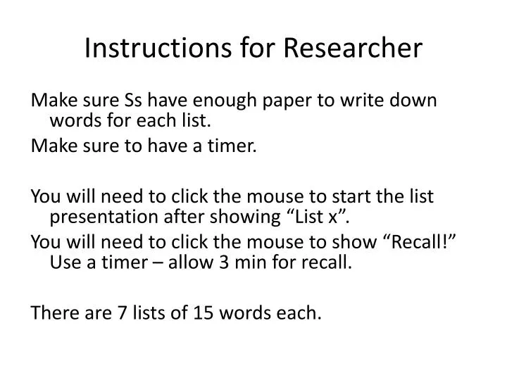instructions for researcher