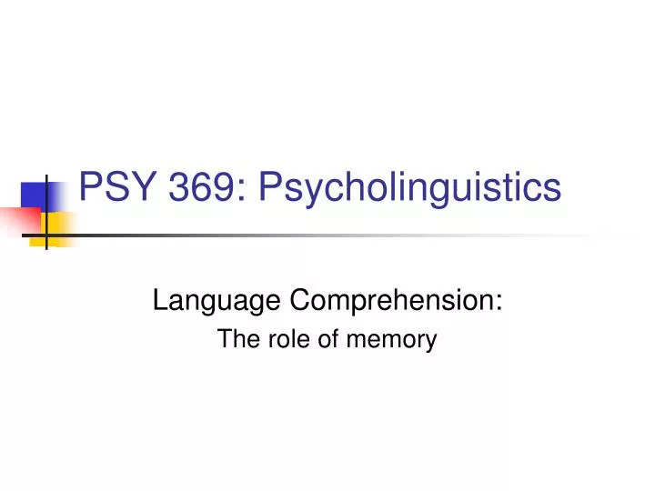 psy 369 psycholinguistics