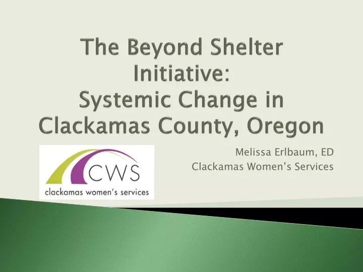 the beyond shelter initiative systemic change in clackamas county oregon