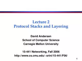 Lecture 2 Protocol Stacks and Layering