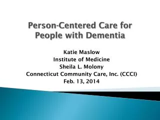 Person-Centered Care for People with Dementia