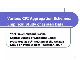 Various CPI Aggregation Schemes: Empirical Study of Israeli Data