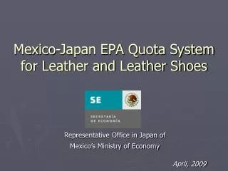 Mexico-Japan EPA Quota System for Leather and Leather Shoes