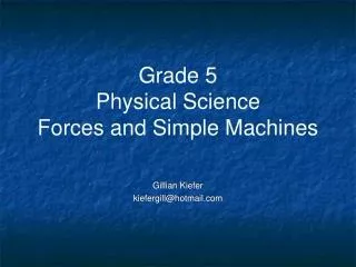 Grade 5 Physical Science Forces and Simple Machines