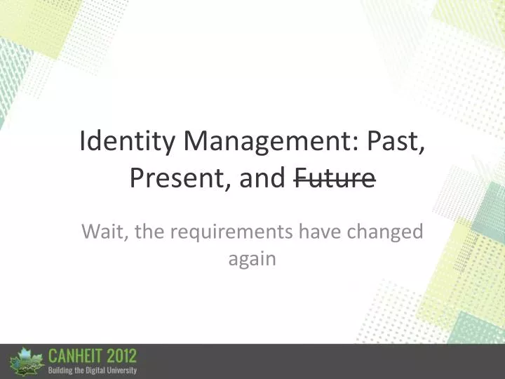 identity management past present and future