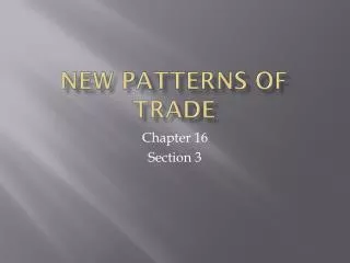 New Patterns of Trade