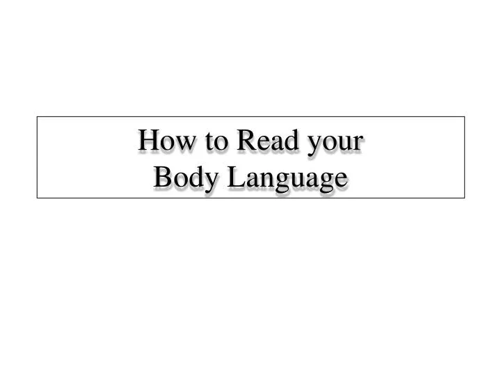 how to read your body language