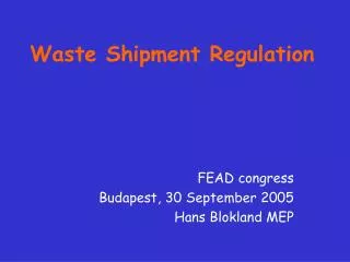 Waste Shipment Regulation