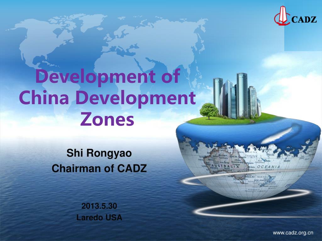 PPT - Development of China Development Zones PowerPoint Presentation ...