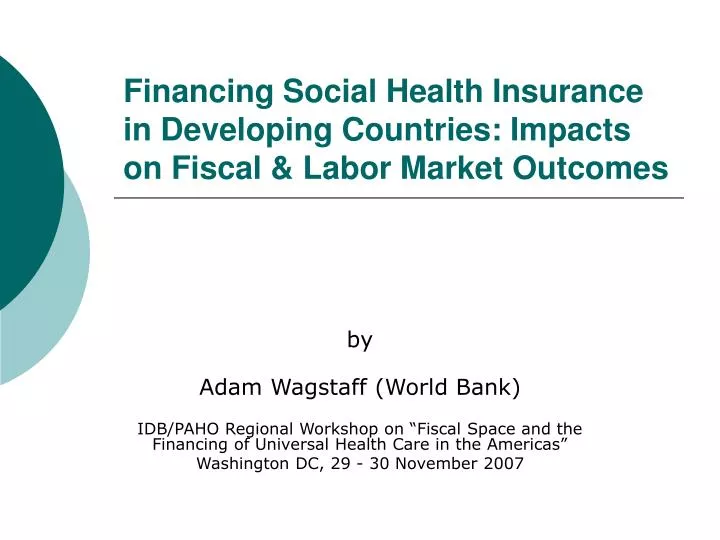 financing social health insurance in developing countries impacts on fiscal labor market outcomes