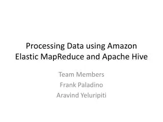 Processing Data using Amazon Elastic MapReduce and Apache Hive