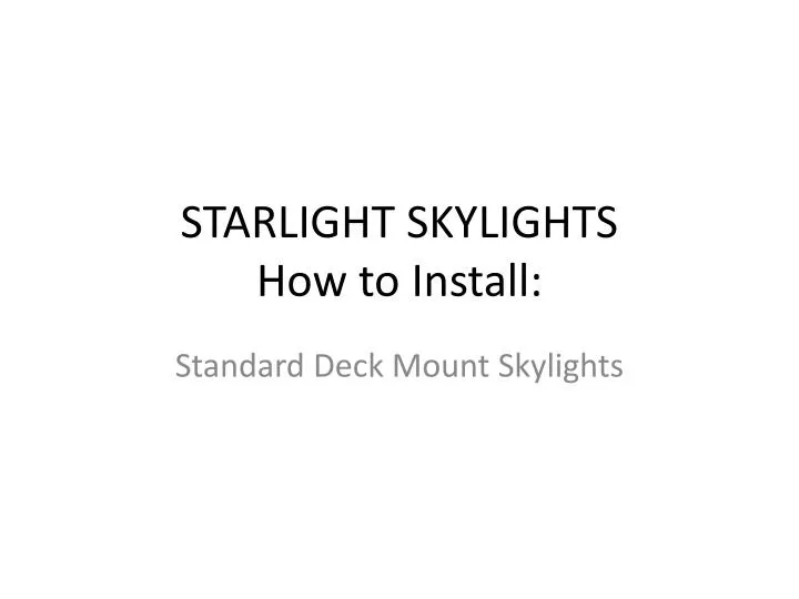 starlight skylights how to install
