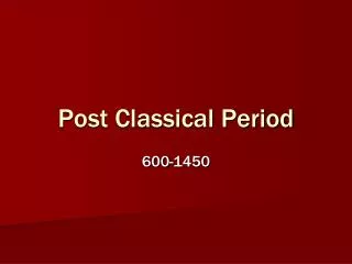 Post Classical Period