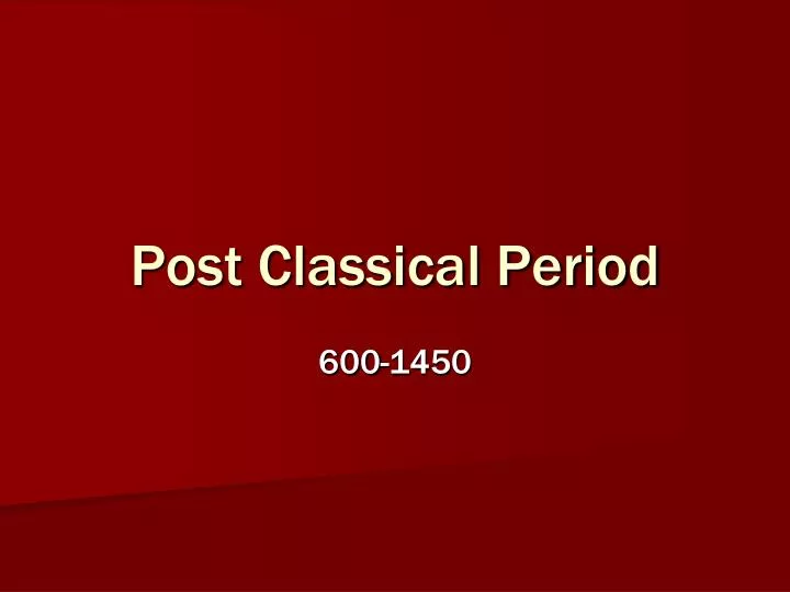 post classical period