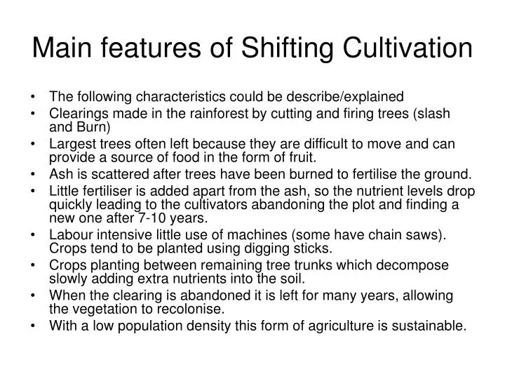 main features of shifting cultivation