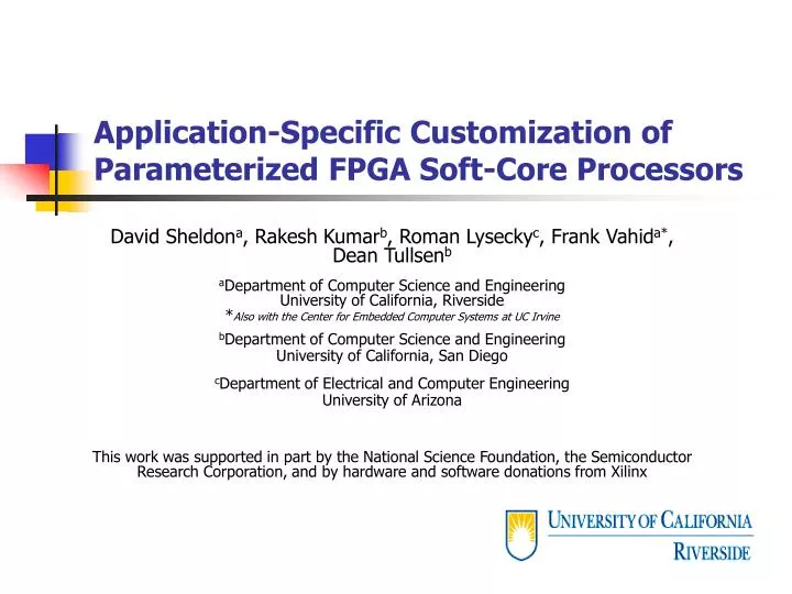 application specific customization of parameterized fpga soft core processors