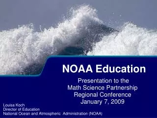 Presentation to the Math Science Partnership Regional Conference January 7, 2009