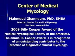 Center of Medical Mycology