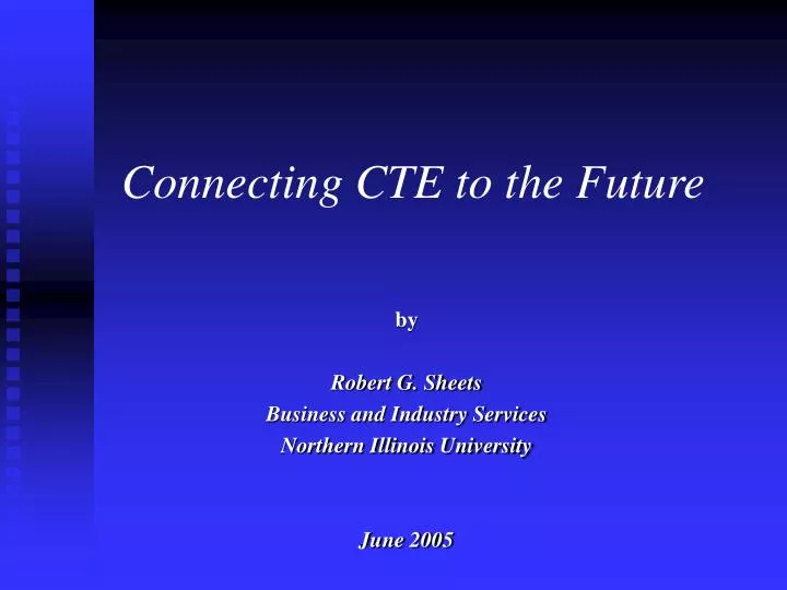 connecting cte to the future
