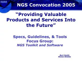 Specs, Guidelines, &amp; Tools Focus Group: NGS Toolkit and Software