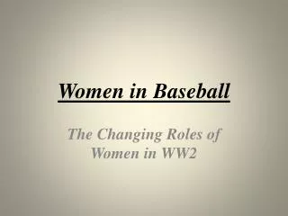 Women in Baseball