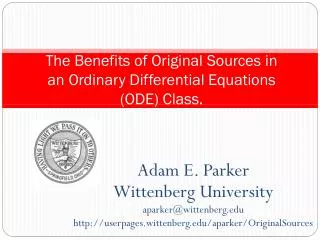 The Benefits of Original Sources in an Ordinary Differential Equations (ODE) Class.