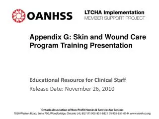 Appendix G: Skin and Wound Care Program Training Presentation