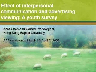 Effect of interpersonal communication and advertising viewing: A youth survey
