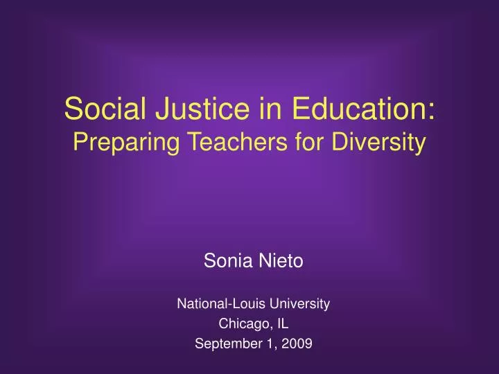social justice in education preparing teachers for diversity