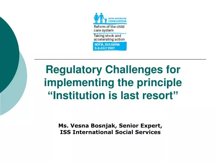 regulatory challenges for implementing the principle institution is last resort