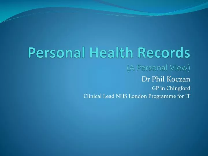 personal health records a personal view