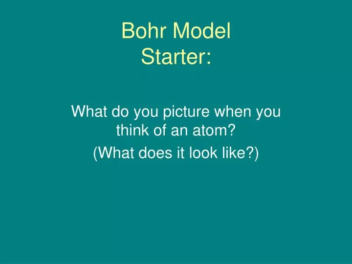 bohr model starter