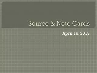 Source &amp; Note Cards