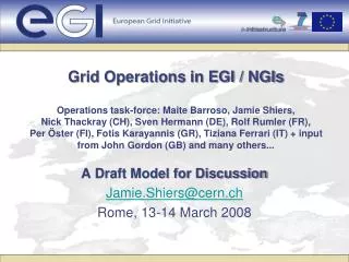 A Draft Model for Discussion Jamie.Shiers@cern.ch Rome, 13-14 March 2008